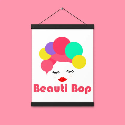 Beauti Bop Matte Paper Poster With Hanger 12x16